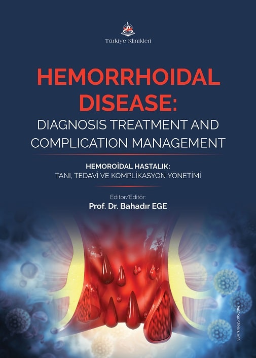 Hemorrhoid Disease Diagnosis Treatment and Complication Management